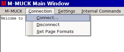 From the main window, choose 'Connection' then 'Connect...'